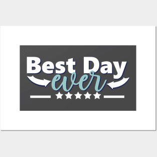 Motivational Quotes | Best Day ever Posters and Art